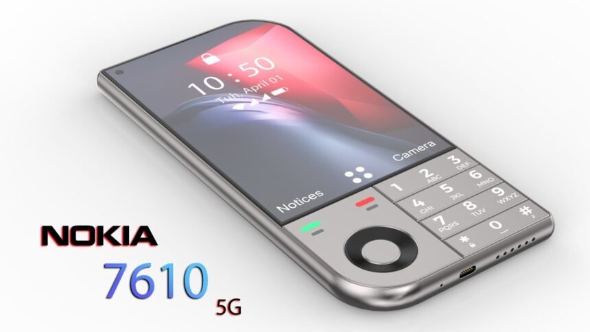 Nokia ने लॉन्च किया अपना एक और नया मॉडल Nokia 7610 5G, कीमत सुन हिला सबका दिमाग